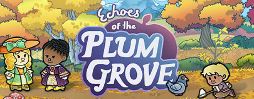 Echoes of the Plum Grove Pc