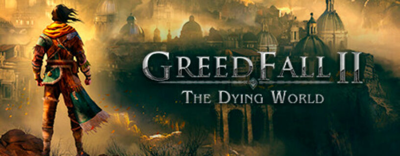 GreedFall II The Dying World Español Pc