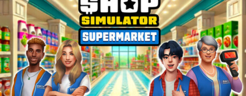 Shop Simulator Supermarket Español Pc