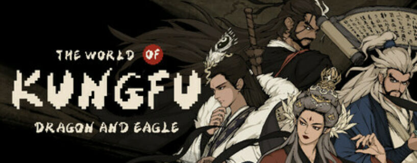 The World of Kunfgfu Dragon and Eagle Pc