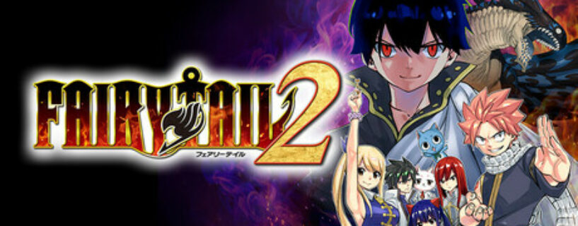 FAIRY TAIL 2 + ALL DLCs Pc