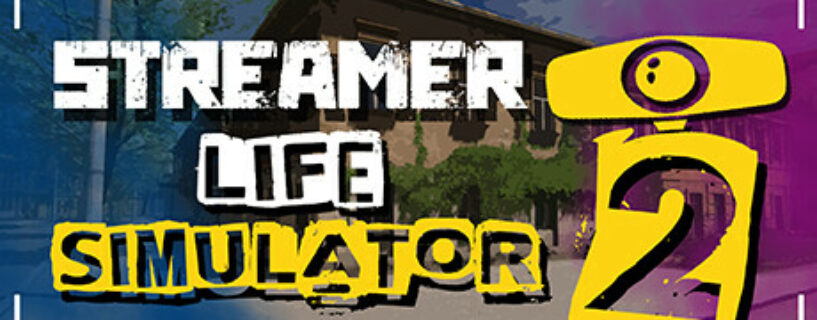 Streamer Life Simulator 2 Español Pc